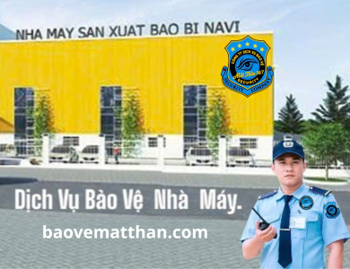 BẢO VỆ NHÀ MÁY XÍ NGHIỆP